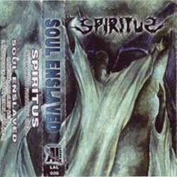 Spiritus (CR) : Soul Enslaved